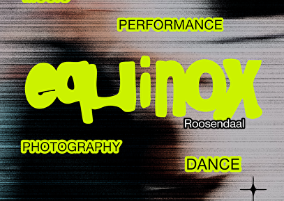 Equinox - Cultuurnacht Roosendaal