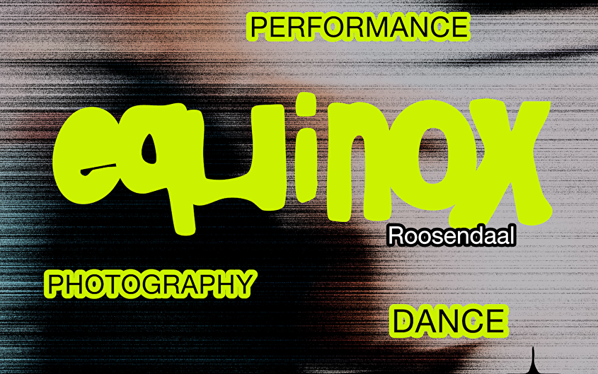 Equinox - Cultuurnacht Roosendaal