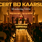 Concert bij Kaarslicht: Moederdag Editie